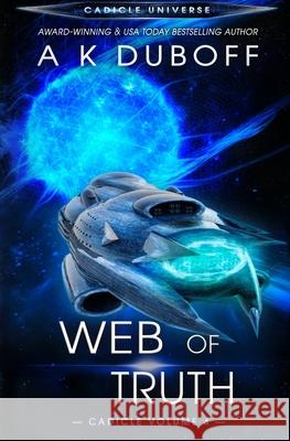 Web of Truth (Cadicle Vol. 4) A. K. DuBoff 9781954344013 Dawnrunner Press - książka