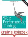 Web Performance Tuning Killelea, Patrick 9780596001728 O'Reilly Media