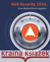 Web Security 2016 Oscar Merida Edward Barnard Leszek Krupinski 9781940111414 PHP[Architect]