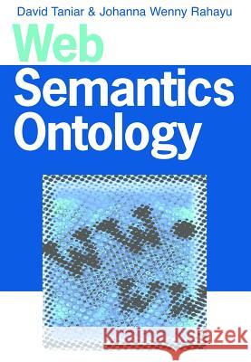 Web Semantics Ontology David Taniar Johanna Wenny Rahayu 9781591409052 IGI Global - książka