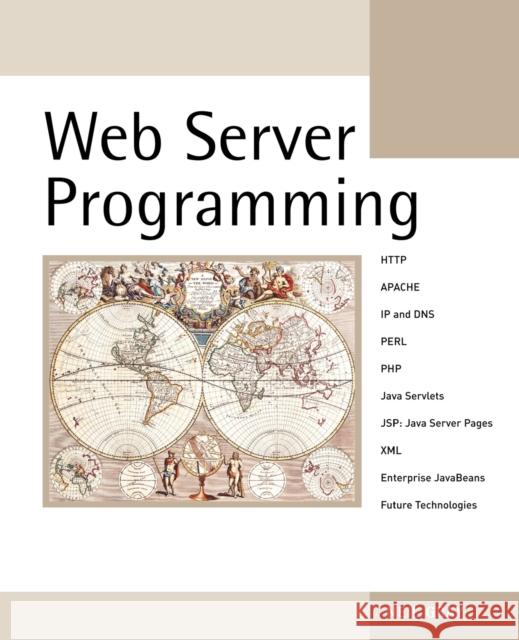 Web Server Programming Neil Gray 9780470850978 John Wiley & Sons - książka