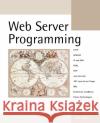 Web Server Programming Neil Gray 9780470850978 John Wiley & Sons