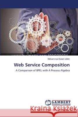 Web Service Composition Uddin Mohammad Salah 9783659467486 LAP Lambert Academic Publishing - książka