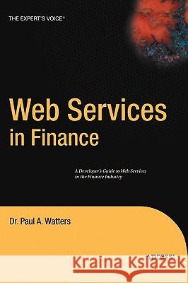 Web Services in Finance Paul Watters 9781590594353 Apress - książka