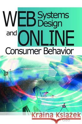 Web Systems Design and Online Consumer Behavior Yuan Gao 9781591403272  - książka