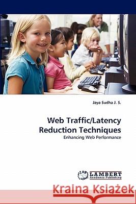 Web Traffic/Latency Reduction Techniques  9783844303476 LAP Lambert Academic Publishing AG & Co KG - książka