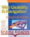 Web Usability and Navigation: A Beginner's Guide Merlyn Holmes 9780072192612 McGraw-Hill Education - Europe