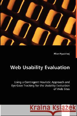 Web Usability Evaluation Pilun Piyasirivej 9783639015164 VDM Verlag - książka