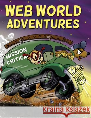 Web World Adventures Wendell W. Wickre 9781502446176 Createspace Independent Publishing Platform - książka