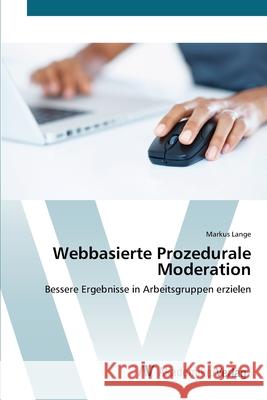 Webbasierte Prozedurale Moderation Lange, Markus 9783639406306 AV Akademikerverlag - książka