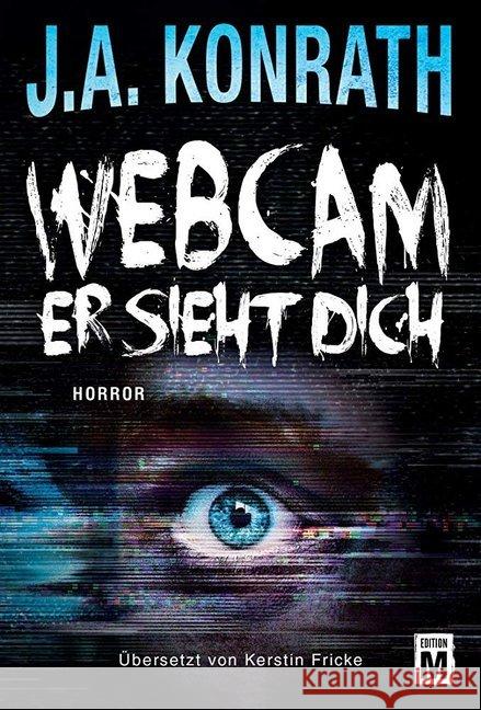 Webcam - Er sieht dich : Horror Konrath, J. A. 9782919801442 Edition M - książka