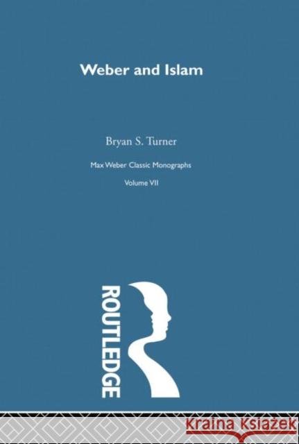 Weber & Islam V 7 Turner, Bryan S. 9780415757331 Routledge - książka