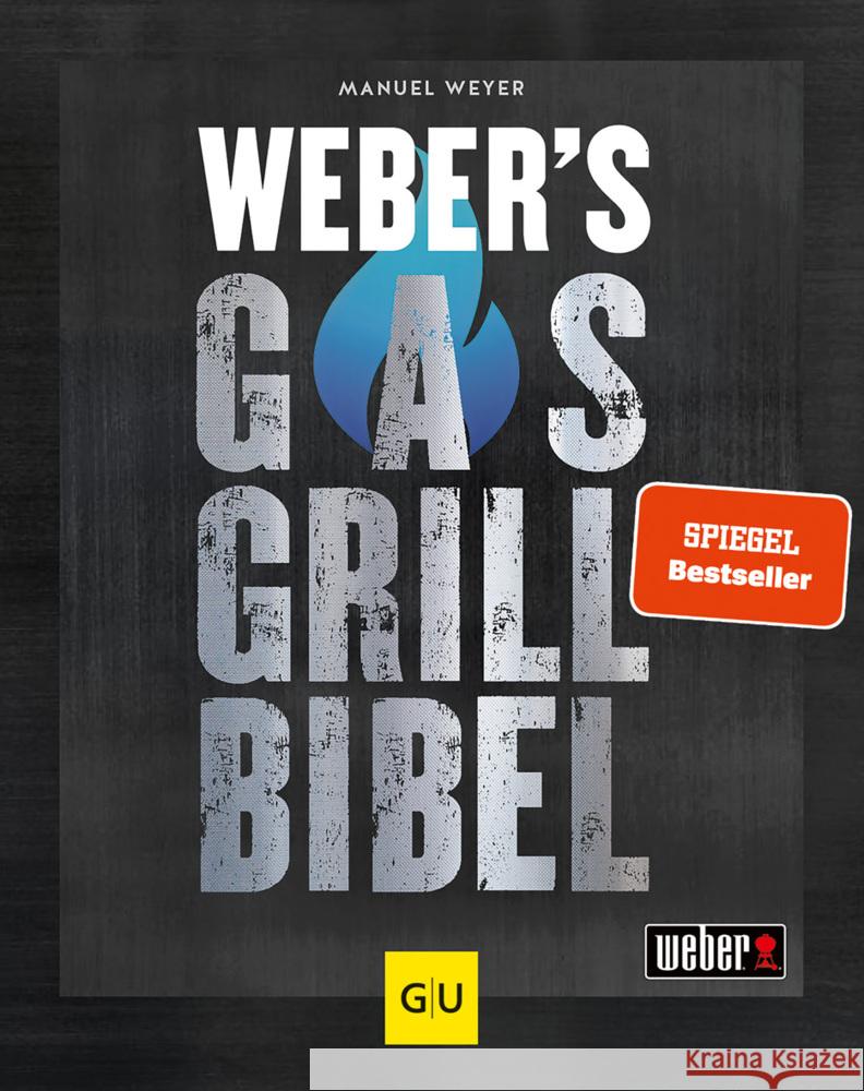 Weber's Gasgrillbibel Weyer, Manuel 9783833879500 Gräfe & Unzer - książka