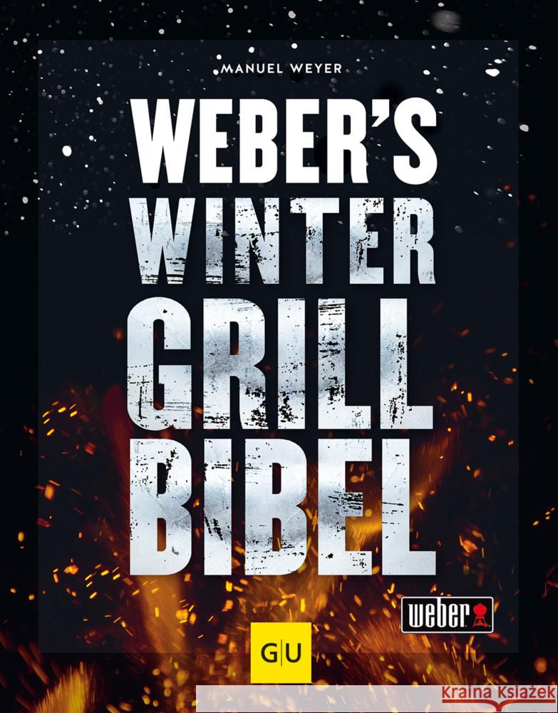 Weber's Wintergrillbibel Weyer, Manuel 9783833886270 Gräfe & Unzer - książka