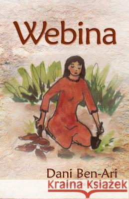 Webina Dani Ben-Ari, Dore Sutta 9781628578577 Strategic Book Publishing - książka