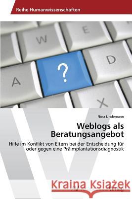 Weblogs als Beratungsangebot Lindemann Nina 9783639807059 AV Akademikerverlag - książka