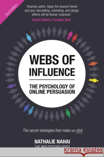 Webs of Influence: The Psychology Of Online Persuasion Nathalie Nahai 9781292134604 Pearson Education Limited - książka