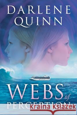 Webs of Perception Darlene Quinn 9781632995056 River Grove Books - książka