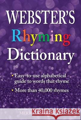 Webster's Rhyming Dictionary Merriam-Webster 9781596951747 Federal Street Press - książka