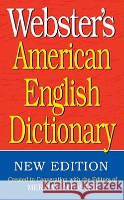 Webster's American English Dictionary Inc. Merriam-Webster 9781596951143 Federal Street Press - książka