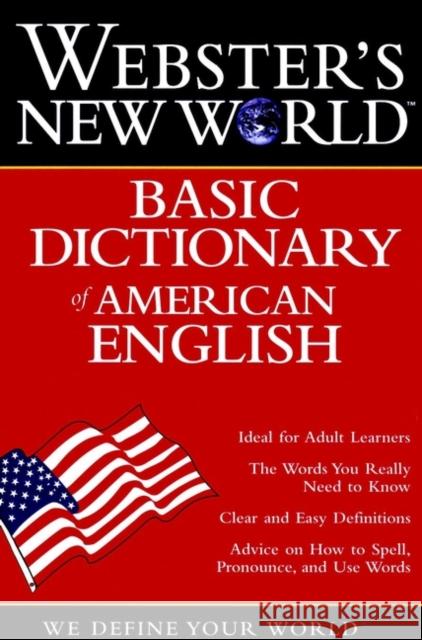 Webster's New World Basic Dictionary of American English Webster's                                Webster's New World Dictionary           Michael E. Agnes 9780028623818 MacMillan Reference Books - książka
