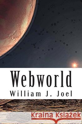 Webworld William J. Joel 9781452855028 Createspace - książka