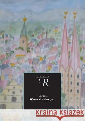 Wechselwirkungen Hilde Willer 9783847286820 Tredition Gmbh - książka