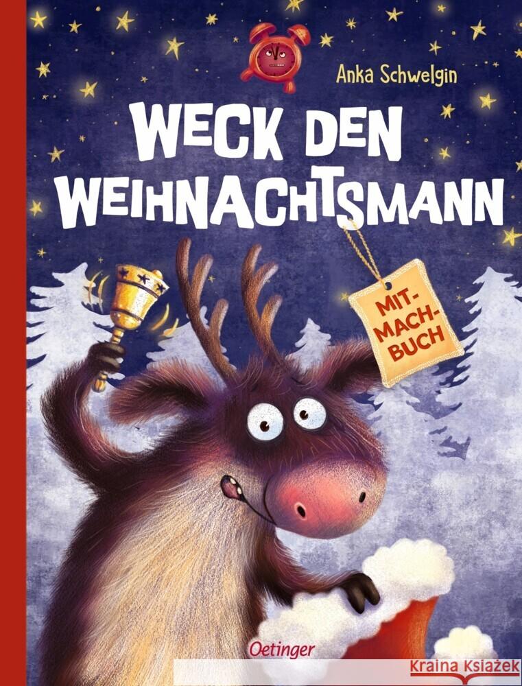 Weck den Weihnachtsmann Schwelgin, Anka 9783751205610 Oetinger - książka