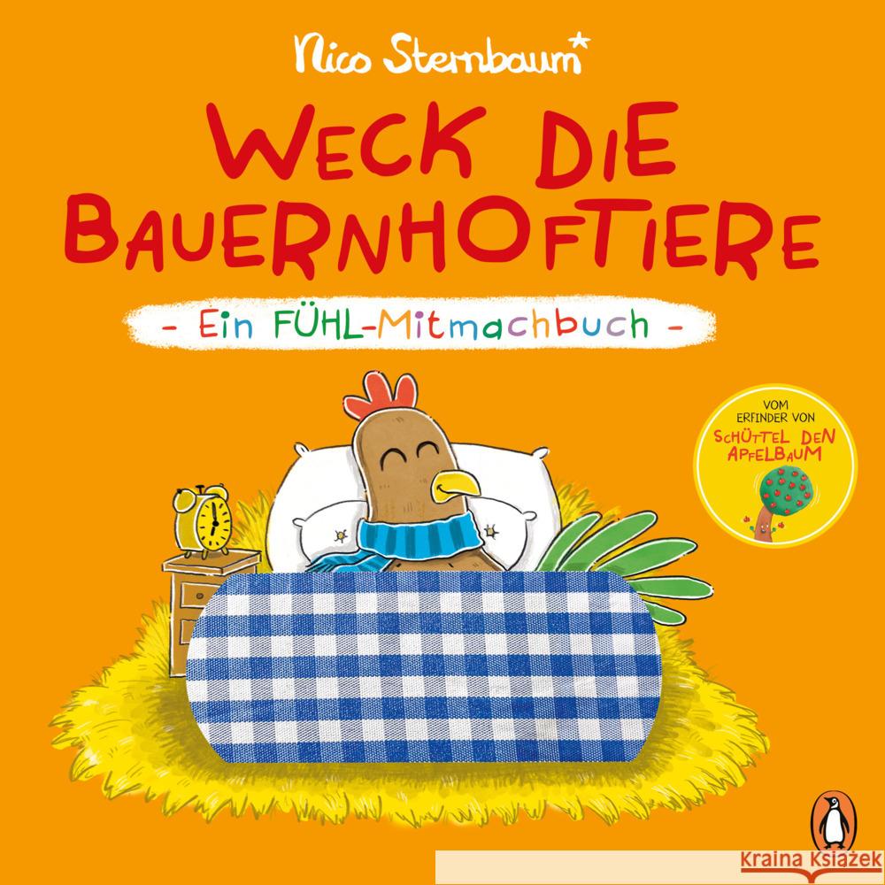 Weck die Bauernhoftiere - Ein Fühl-Mitmachbuch Sternbaum, Nico 9783328303565 Penguin Junior - książka
