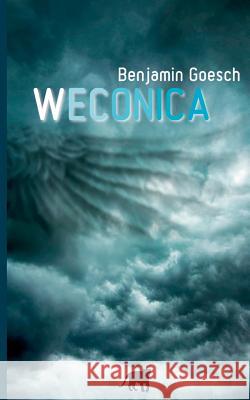 Weconica Benjamin Goesch 9783744814492 Books on Demand - książka