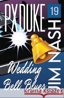 Wedding Bell Blues P X Duke   9781928161622 P X Duke - książka