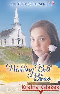 Wedding Bell Blues: A Relentless Novella Jennifer Cary 9781954986565 Tandem Services - książka