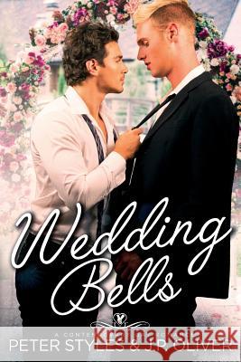 Wedding Bells Peter Styles J. P. Oliver 9781985834439 Createspace Independent Publishing Platform - książka