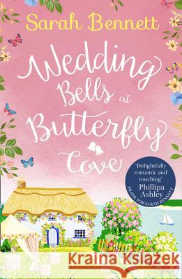 Wedding Bells at Butterfly Cove (Butterfly Cove, Book 2) Bennett, Sarah 9780008327712 HarperCollins - książka