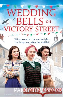 Wedding Bells on Victory Street: Gripping and heartbreaking World War 2 saga fiction Pam Howes 9781800192218 Bookouture - książka