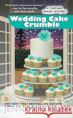 Wedding Cake Crumble Jenn McKinlay 9780399583834 Berkley Books - książka