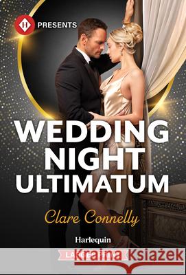Wedding Night Ultimatum Clare Connelly 9781335219930 Harlequin Presents Larger Print - książka