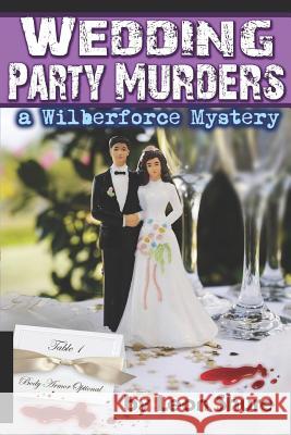 Wedding Party Murders, a Wilberforce Mystery Leon Robert Shure 9781549709807 Independently Published - książka