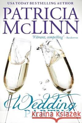 Wedding Party (The Wedding Series, Book 2) Patricia McLinn 9781944126582 Craig Place Books - książka
