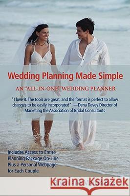 Wedding Planning Made Simple: A All-In-One Wedding Planner Box, Marian J. 9780595464531 iUniverse - książka