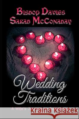 Wedding Traditions Sarah McConahay Bishop Davies 9781701781559 Independently Published - książka