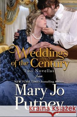 Weddings of the Century: A Pair of Wedding Novellas Mary Jo Putney 9781948880398 Mary Jo Putney, Inc. - książka