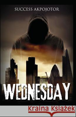 Wednesday Success Akpojotor 9781520674285 Independently Published - książka