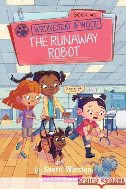 Wednesday and Woof #3: The Runaway Robot Sherri Winston Gladys Jose 9780062976109 HarperCollins - książka