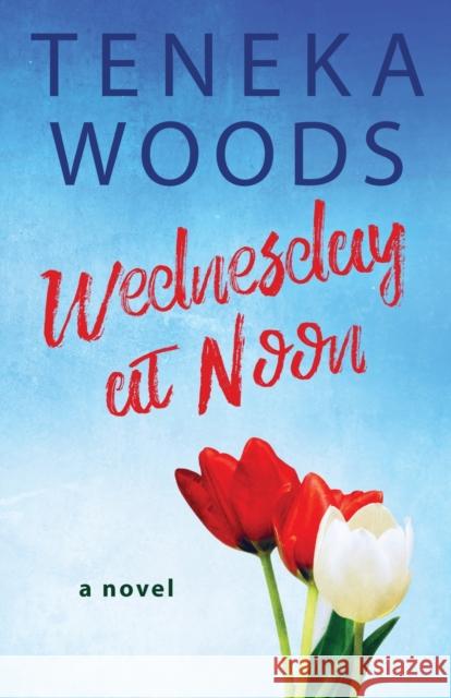 Wednesday at Noon Teneka Woods 9781733678728 Amenity Press - książka