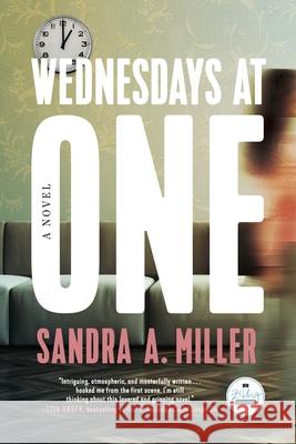Wednesdays at One: A Novel Miller, Sandra A. 9781958506035 Zibby Books - książka