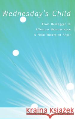 Wednesday's Child Gregory P Schulz 9781498257350 Wipf & Stock Publishers - książka