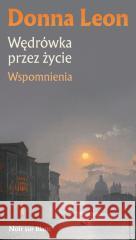 Wędrówka przez życie Donna Leon 9788384030066 Noir sur Blanc - książka