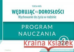 Wędrując ku dorosłości LO 2 program naucz. RUBIKON Teresa Kró 9788365217530 Rubikon - książka