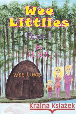 Wee Littlies: Book I J. J. 9781946540072 Strategic Book Publishing & Rights Agency, LL - książka